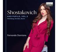 Fernanda Damiano - Shostakovich and Pupils, Vol.2: Weinberg, Sviridov, Bunin