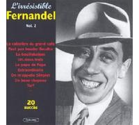 Fernandel - L'Irrésistible Fernandel Vol. 2