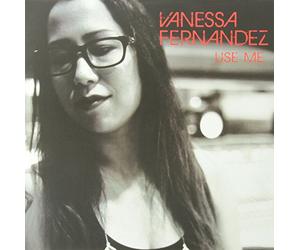 Fernandez,Vanessa - Use Me [Vinilo]