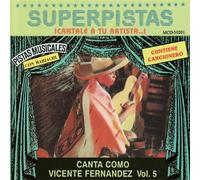 Fernandez, Vicente - Canta Como 5