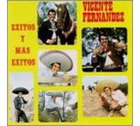 Fernandez Vicente - Exitos Y Mas Exitos