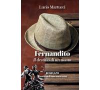 Fernandito: Il destino di un uomo