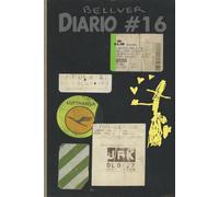 Fernando Bellver - Diario #16 (Diarios de Fernando Bellver)