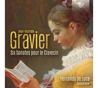Fernando De Luca - Gravier: Six Sonates pour le Clavecin