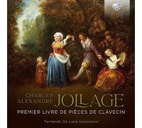 Fernando De Luca - Jollage: Premier livre de Pièces de Clavecin