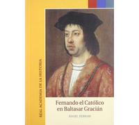 Fernando el Católico en Baltasar Gracián. (Otras publicaciones.)