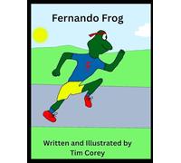 Fernando Frog (Tell us a Story Mr. Tim!)