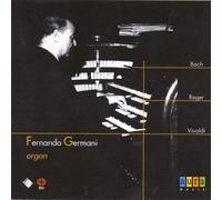 Fernando Germani - Bach/Reger/Vival:Organ Recital