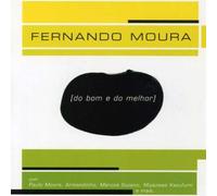 Fernando Moura – Do Bom E Do Melhor – CD