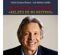 Fernando Panesso. Relato De Mi Destino