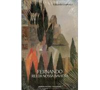 Fernando Rei da Nossa Baviera