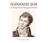 Fernando Sor: 14 Progressive Arpeggio Studies (Spanish Guitar Solos Collection)
