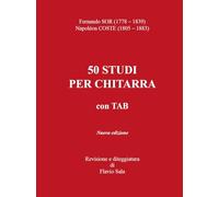 Fernando Sor-Napoléon Coste. 50 studi per chitarr TAB
