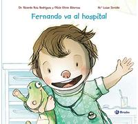 Fernando va al hospital (Castellano - A PARTIR DE 3 AÑOS - ÁLBUMES - Otros álbumes)