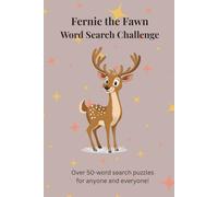 Fernie The Fawn Word Search Challenge: Searches with Easy-to-Read Print - Deer Word Search - 6 x 9 inches - 110 pages