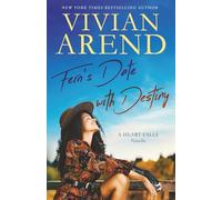 Fern's Date with Destiny: 4 (Heart Falls Vignette and Novella Collection)