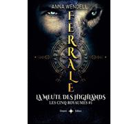 Ferrale - La meute des Highlands: (romance fantasy) (Les cinq Royaumes)