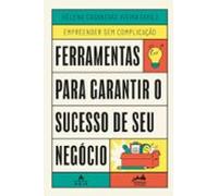 Ferramentas Para Garantir O Sucesso De Seu Negócio (ebook)