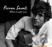Ferran Savall - Mireu El Nostre Mar