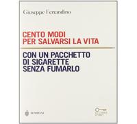 Ferrandino Giuseppe - Cento Modi Per Salvarsi La Vita Con