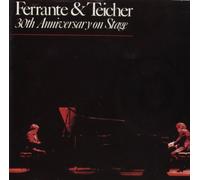 Ferrante & Teicher - 30th Anniversary on Stage