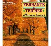 Ferrante & Teicher - Autumn Leaves