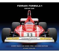 Ferrari Formula 1 Car by Car Second Edition: Every Race Car Since 1950