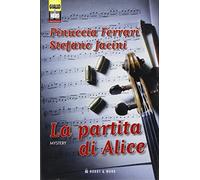 Ferrari Pinuccia - Partita Di Alice (La)
