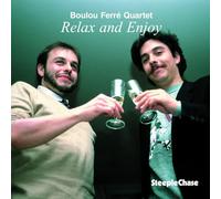 Ferré,Boulou Quartet - Relax To Enjoy