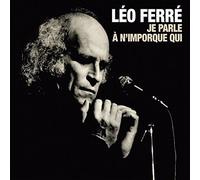 Ferre, Leo - Je Parle a N'importe Qui