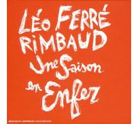 Ferré, Léo - Une Saison En Enfer (Textes D'Arthur Rimbaud)