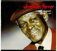 Ferrer, Ibrahim - Tierra Calente : Best Of 1970 - 88