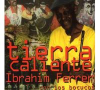 Ferrer, Ibrahim - Tierra Caliente