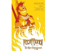 Ferreyra, Juan - Rex Mundi Volume 2: The River Underground: River Underground v. 2 [Idioma Inglés]