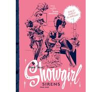 Ferrier, Arthur John - Arthur Ferrier's Showgirl Sirens 1940-1949: Gals! Gags! Glamour! Volume 1 (Pin-Up Parade)