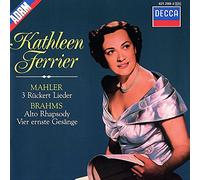 Ferrier,Kathleen - Mahler: 3 Rckert Lieder/Brahms: Alt-Rhapsodie