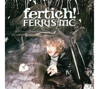 Ferris Mc - Fertich!