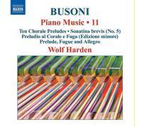Ferruccio Busoni Busoni: Piano Music - Volume 11 (CD) Album (Importación USA)