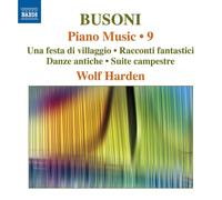 Ferruccio Busoni Busoni: Piano Music - Volume 9 (CD) Album (Importación USA)