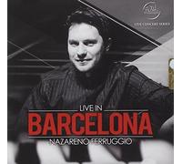 Ferruggio, Nazareno - Live in Barcelona