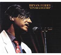 Ferry, Bryan - Lets Stick Together