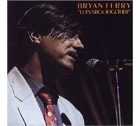 Ferry, Bryan - Let's Stick Together