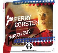 Ferry Corsten - Watch Out