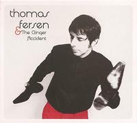 Fersen, Thomas - And the Ginger Accident