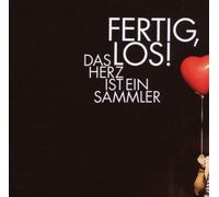 Fertig,Los! - Das Herz Ist Ein Sammler