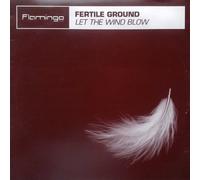 Fertile Ground - Let The Wind Blow - Fertile Ground 12"