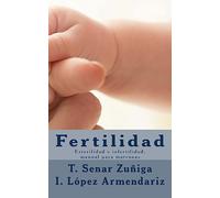 Fertilidad: Esterilidad e infertilidad, manual para matronas