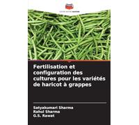 Fertilisation et configuration des cultures pour les variétés de haricot à grappes