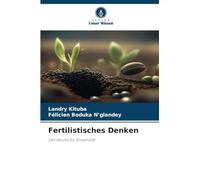 Fertilistisches Denken: Der Grund für Kreativität