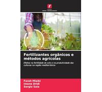 Fertilizantes orgânicos e métodos agrícolas: Efeitos na fertilidade do solo e na produtividade das culturas na região mediterrânica